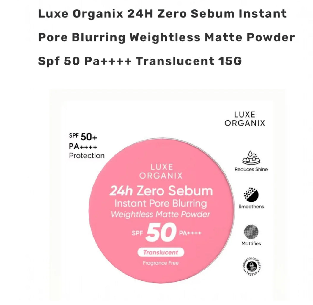 Luxe Organix 24H Zero Sebum Instant Pore Blurring Weightless Matte Powder Spf 50 Pa++++ Translucent 15G