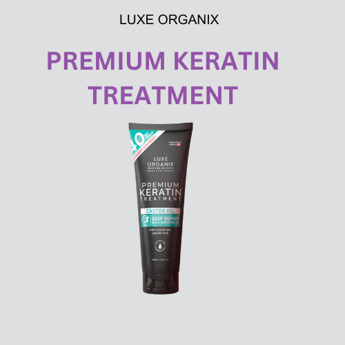 LUXE ORGANIX Premium Keratin Treatment 250ml